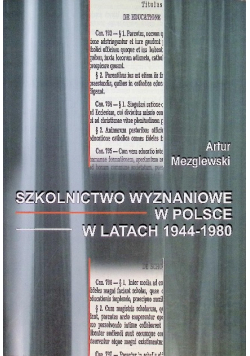 Szkolnictwo wyznaniowe w Polsce w latach 1944 - 1980