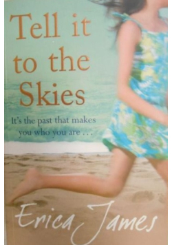 Tell It to the Skies