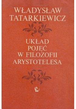 Układ pojęć w filozofii Arystotelesa