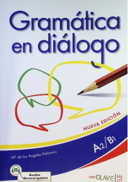 Gramatica en dialogo Poziom A2/B1