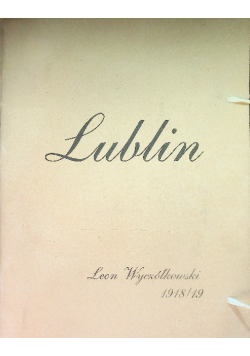 Leon Wyszczółkowski Lublin  1918 - 1919