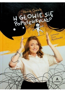 W głowie się poprzewracało