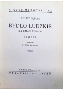 Bydło ludzkie. Tom II, 1929 r.