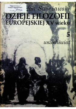 Dzieje Filozofii Europejskiej XV wieku Tom V