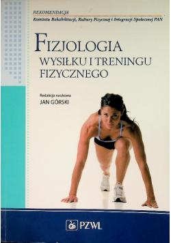 Fizjologia wysiłku i treningu fizycznego