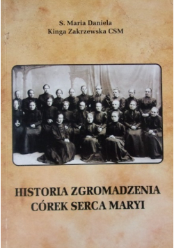 Historia zgromadzenia córek serca Maryi