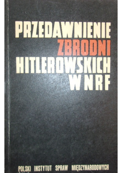 Przedawnienie zbrodni hitlerowskich w NRF