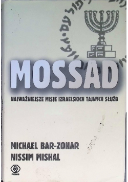Mossad najważniejsze misje izraelskich tajnych