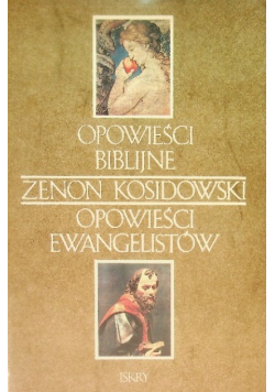 Opowieści Biblijne. Opowieści Ewangelistów