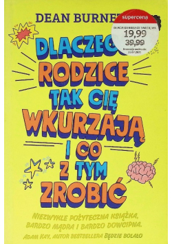 Dlaczego rodzice tak cię wkurzają i co z tym zrobić