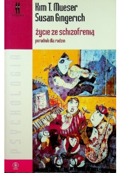 Życie ze schizofrenią poradnik dla rodzin