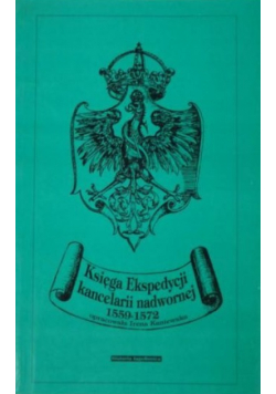 Księga Ekspedycji kancelarii nadwornej 1559 - 1572
