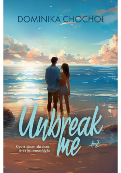Unbreak me
