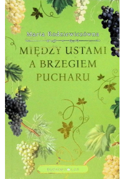 Między ustami a brzegiem pucharu