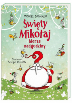 Święty Mikołaj bierze nadgodziny