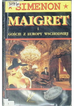 Maigret i Goście z Europy wschodniej