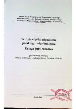 W dziewięćdziesięciolecie polskiego więziennictwa