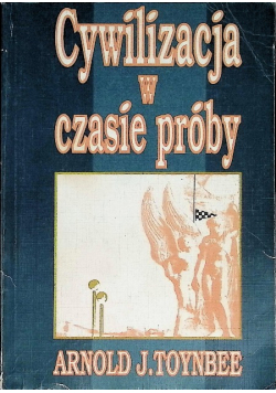 Cywilizacja w czasie próby