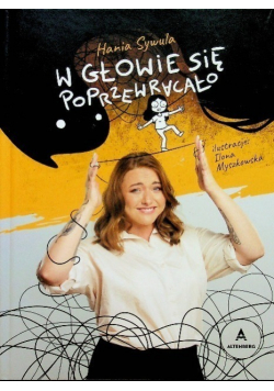 W głowie się poprzewracało