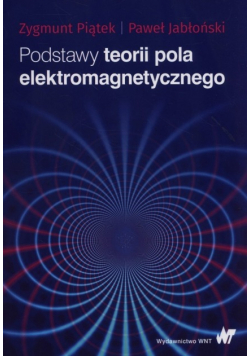 Podstawy teorii pola elektromagnetycznego