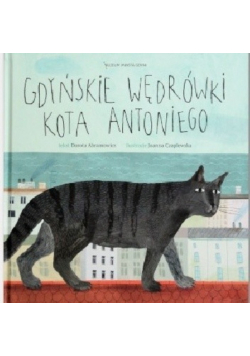 Gdyńskie wędrówki kota Antoniego