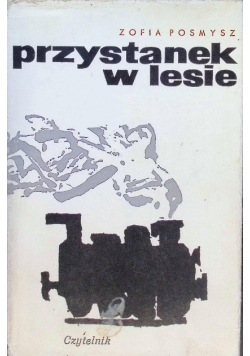 Przystanek w lesie