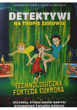 Technologiczna forteca cukrowa