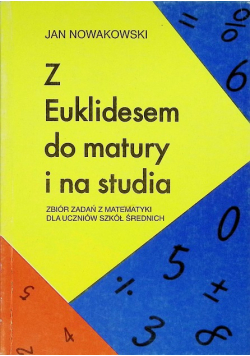 Z Euklidesem do matury i na studia