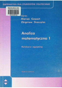 Analiza matematyczna 1 Kolokwia i egzaminy