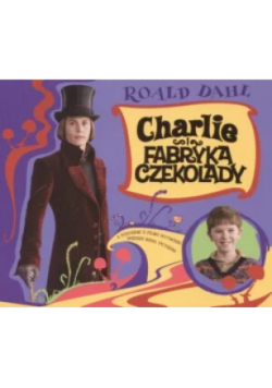 Charlie i fabryka czekolady