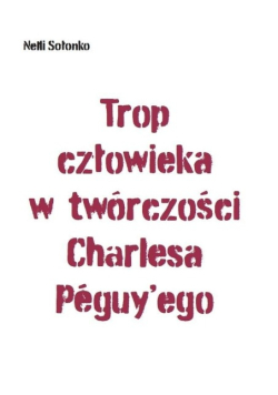 Trop człowieka w twórczości Charlesa Peguyego