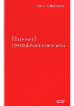 Husserl i poszukiwanie pewności