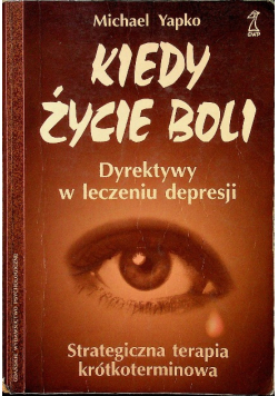 Kiedy życie boli