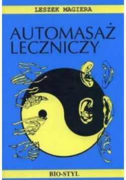 Automasaż leczniczy Teoria i praktyka