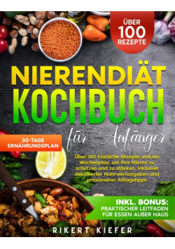 Nierendiat Kochbuch fur Anfnger