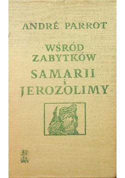 Wśród zabytków Samariii  i Jerozolimy