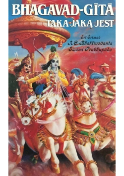 Bhagavad Gita taka jaką jest