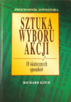 Sztuka wyboru akcji 10 skutecznych sposobów