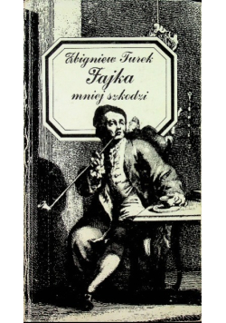 Fajka mniej szkodzi