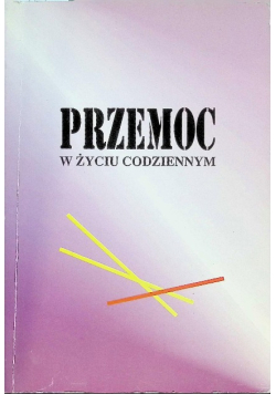 Przemoc w życiu codziennym
