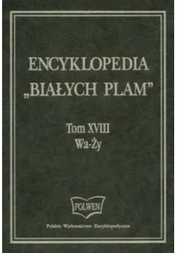 Encyklopedia Białych Plam Tom XVIII
