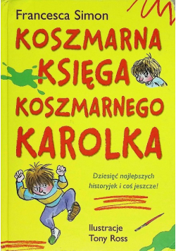 Koszmarna księga koszmarnego Karolka