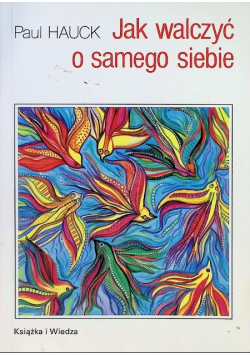 Jak walczyć o samego siebie