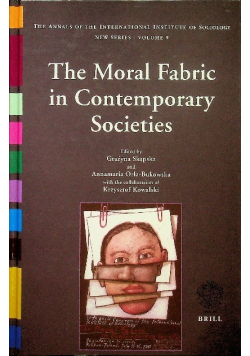 The Moral Fabric in Contemporary Societies