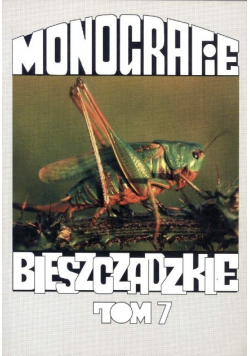 Monografie Bieszczadzkie Tom 7