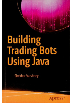 Building Trading Bots Using Java