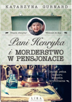Pani Henryka i morderstwo w pensjonacie