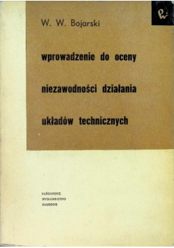 Wprowadzenie do oceny niezawodności działania układów technicznych