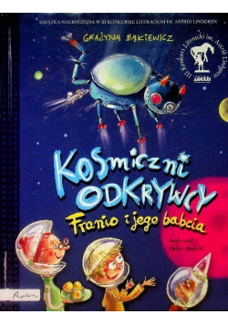 Kosmiczni odkrywcy Franio i jego babcia