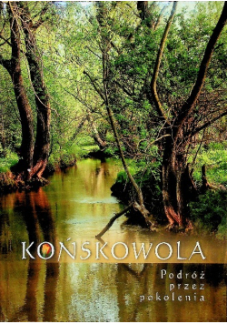Końskowola Podróż Przez Pokolenia